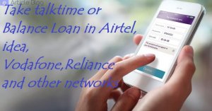 mobile loan in Airtel bsnl idea reliance