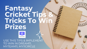 Fantasy Cricket Tips Tricks To Win Prizes