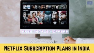 Netflix Subscription Plans India