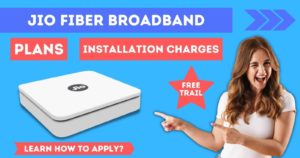 Jio Fiber Broadband Plans