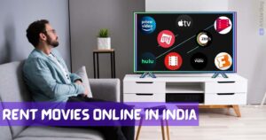 Rent Movies Online India