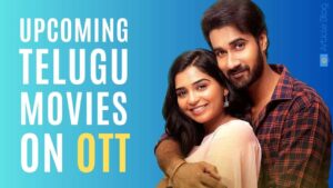 Upcoming Telugu movies on OTT