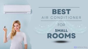 Best AC for Small Room