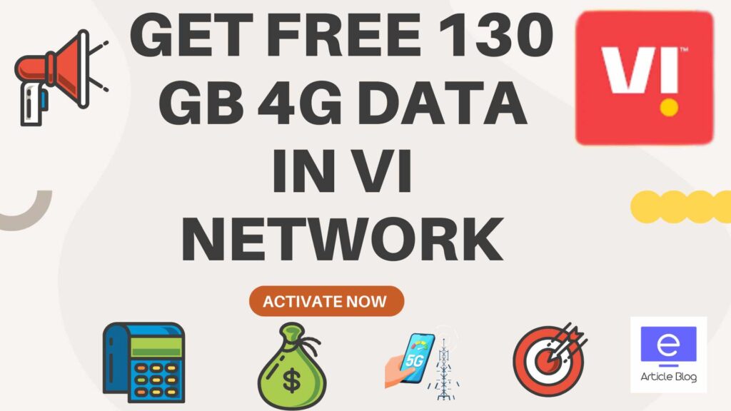 Get Free 130 GB 4G Data in Vi Network