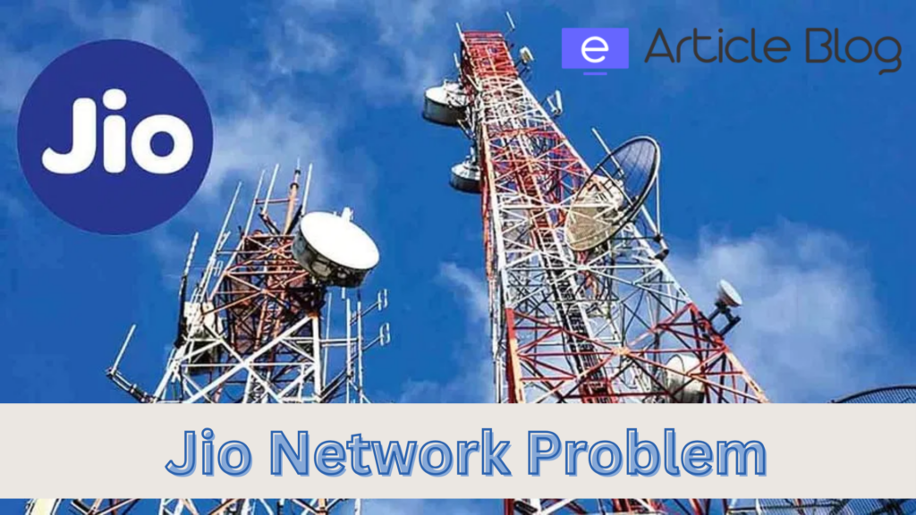 How to Fix Jio Network Problem