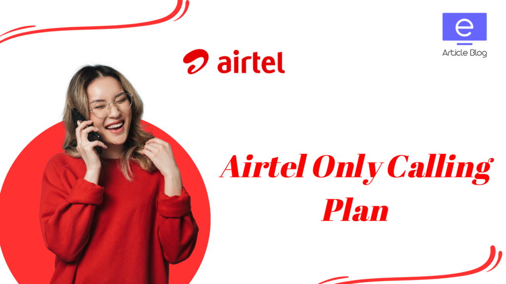 Airtel Only Calling Plan