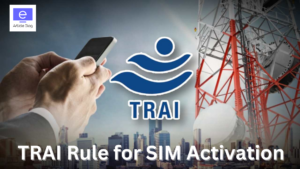 TRAI Rule for SIM Activation