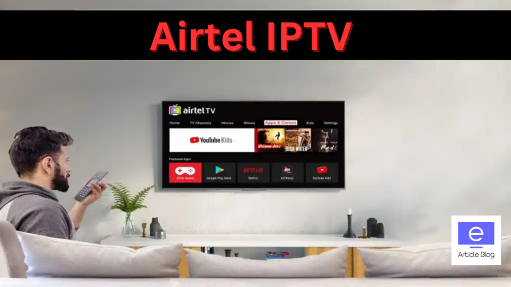 Airtel IPTV 