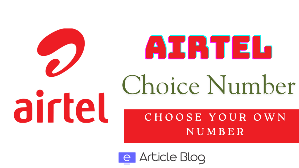 Airtel Choice Number